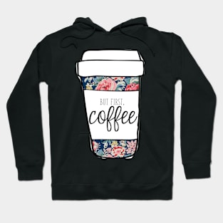 But First, Coffee Navy Floral Mug Hoodie